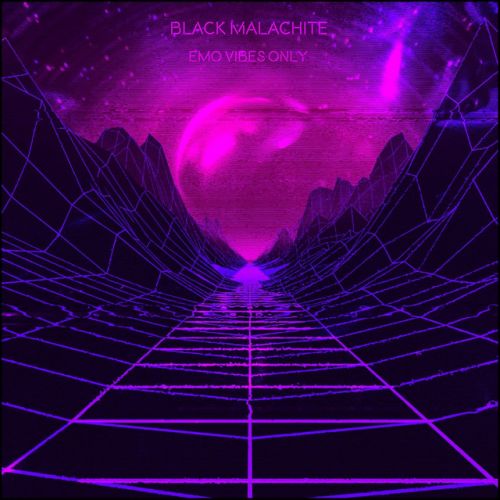 Black Malachite - Emo Vibes Only, Mixtape Cover Art