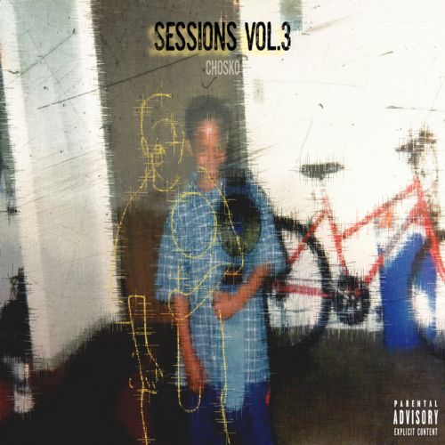 Chosko - Sessions Vol.3, Mixtape Cover Art