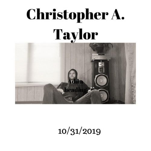 Christopher A. Taylor – 10/31/2019: Music