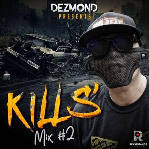 Dezmond Kills - Kills Mix 2, Mix Cover Art