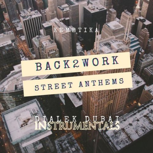 Dialek Dubai - Back2Work Vol.1: Street Anthems (Instrumentals), Beattape Cover Art