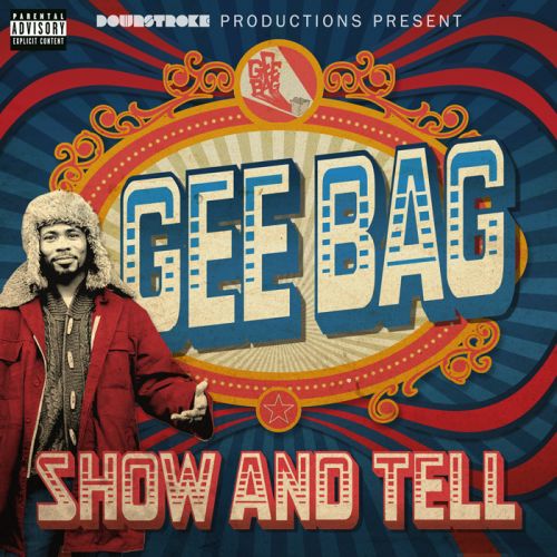 Gee Bag - Show and Tell, Mixtape Cover Art