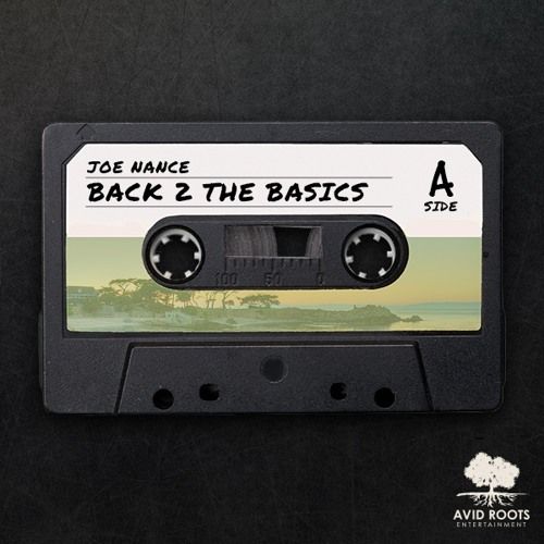 Joe Nance – Back 2 The Basics: A Side: Music