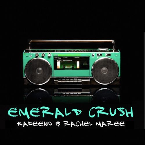 Kafeeno and Rachel Maree - Emerald Crush,  Album Cover Art