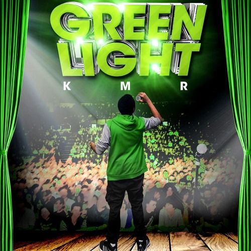 Kmr - The Green Light, Mixtape Cover Art