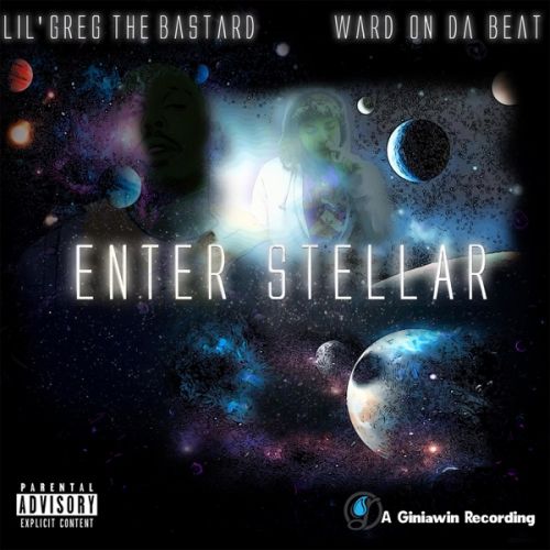 Lil Greg the Bastard - Enter Stellar, Album Cover Art