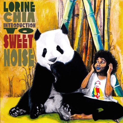 Lorine Chia – Introduction To Sweet Noise: Music