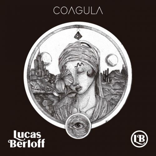 Lucas Berloff – Coagula: Music