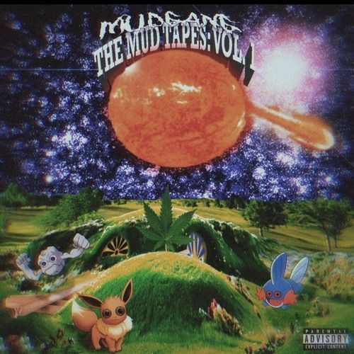 MUD RECORDS - THE MUD TAPES: Vol. 1, Mixtape Cover Art