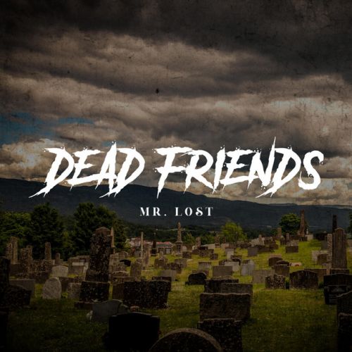 Mr. Lost - Dead Friends,  Beattape Cover Art