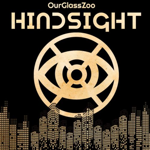 OurGlassZoo - Hindsight, EP Cover Art
