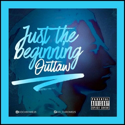 Outlaw - Just The Beginning,  Mixtape Cover Art