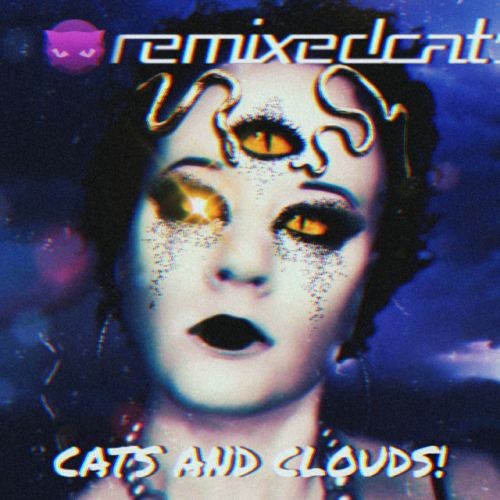 Remixedcat – Cats And Clouds: Music