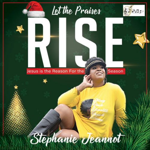 Stephanie Jeannot - Let the Praises Rise,  EP Cover Art
