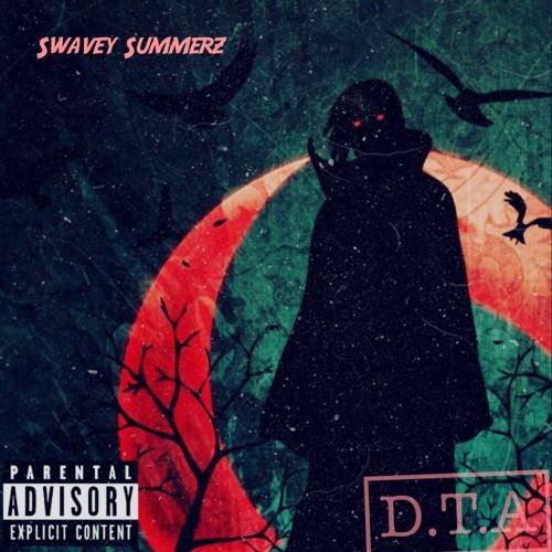 Swavey Summerz – D.T.A (Don’t Trust Anybody): Music