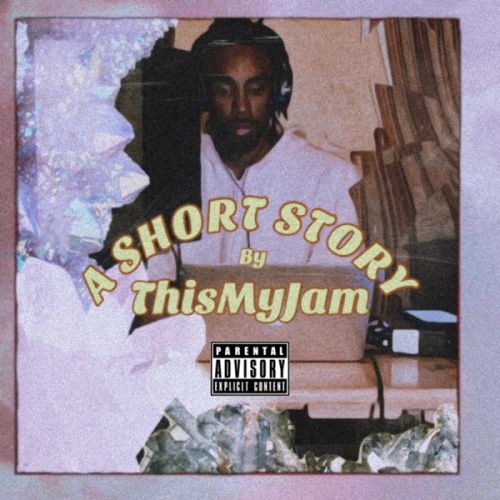 ThisMyJam - A Short Story, EP Cover Art