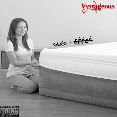 Vyrtageous - Cause + Effec, Album Cover Art