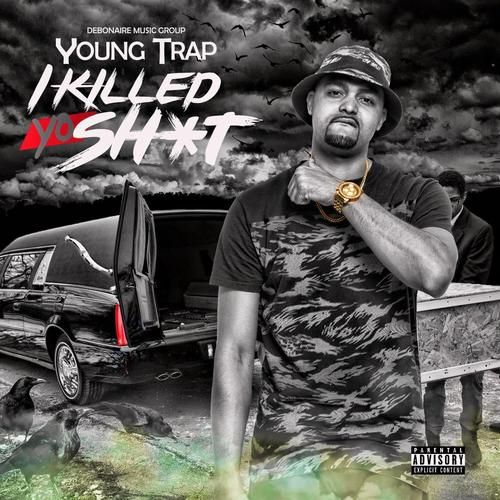 Young Trap - I Killed Yo Shit, Mixtape Cover Art