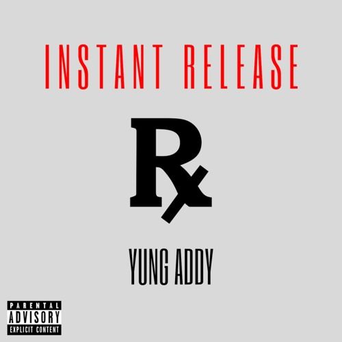 Yung Addy – Instant Release: Music